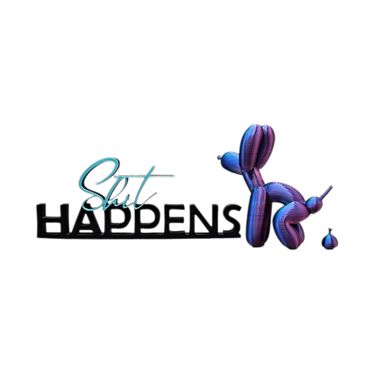 Shit Happens lettering - decoratie